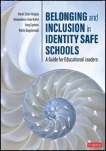 bokomslag Belonging and Inclusion in Identity Safe Schools