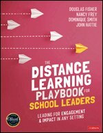 Douglas Fisher, Nancy Frey, Dominique Smith, John Hattie - The Distance Learning Playbook for School Leaders, Häftad