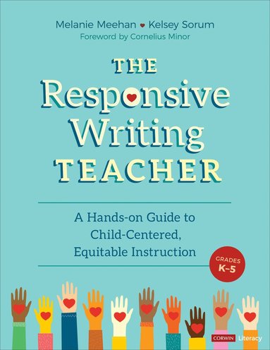 bokomslag The Responsive Writing Teacher, Grades K-5