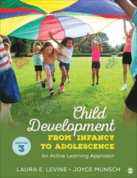 bokomslag Child Development from Infancy to Adolescence: An Active Learning Approach