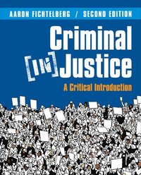 bokomslag Criminal (In)Justice: A Critical Introduction