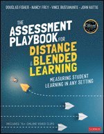 Douglas Fisher, Nancy Frey, Vince Bustamante, John Hattie - The Assessment Playbook for Distance and Blended Learning, Häftad