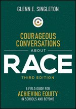 bokomslag Courageous Conversations About Race