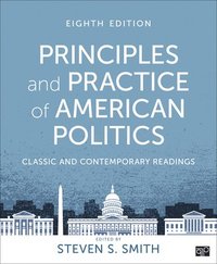 bokomslag Principles and Practice of American Politics: Classic and Contemporary Readings