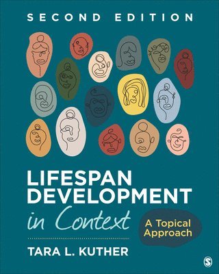 Tara L Kuther - Kuther, T: Lifespan Development in Context, Häftad