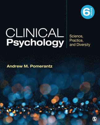 Clinical Psychology: Science, Practice, and Diversity 1