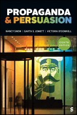 Nancy Snow, Garth S. Jowett, Victoria O'Donnell - Propaganda & Persuasion, Häftad
