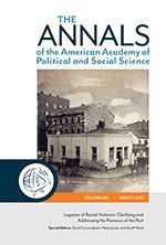 Legacies of Racial Violence: Clarifying and Addressing the Presence of the Past 1