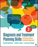 Alan M. Schwitzer, Amber L. Pope, Lawrence C. Rubin - Diagnosis and Treatment Planning Skills, Häftad