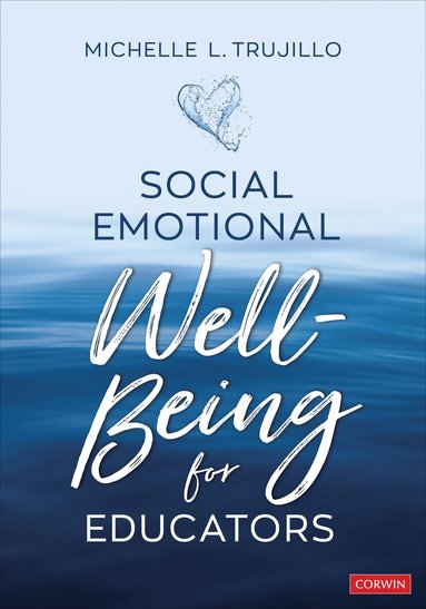 bokomslag Social Emotional Well-Being for Educators