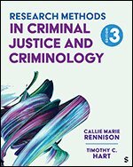 Callie Marie Rennison, Timothy Christopher Hart - Research Methods in Criminal Justice and Criminology, Häftad