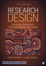 bokomslag Research Design - International Student Edition: Qualitative, Quantitative, and Mixed Methods Approaches