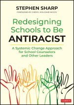 bokomslag Redesigning Schools to Be Antiracist