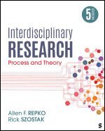 Allen F. Repko, Rick Szostak - Interdisciplinary Research, Häftad