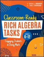 bokomslag Classroom-Ready Rich Algebra Tasks, Grades 6-12
