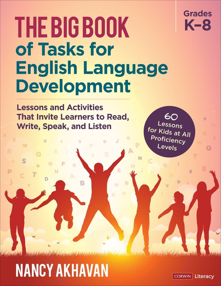 The Big Book of Tasks for English Language Development, Grades K-8 1