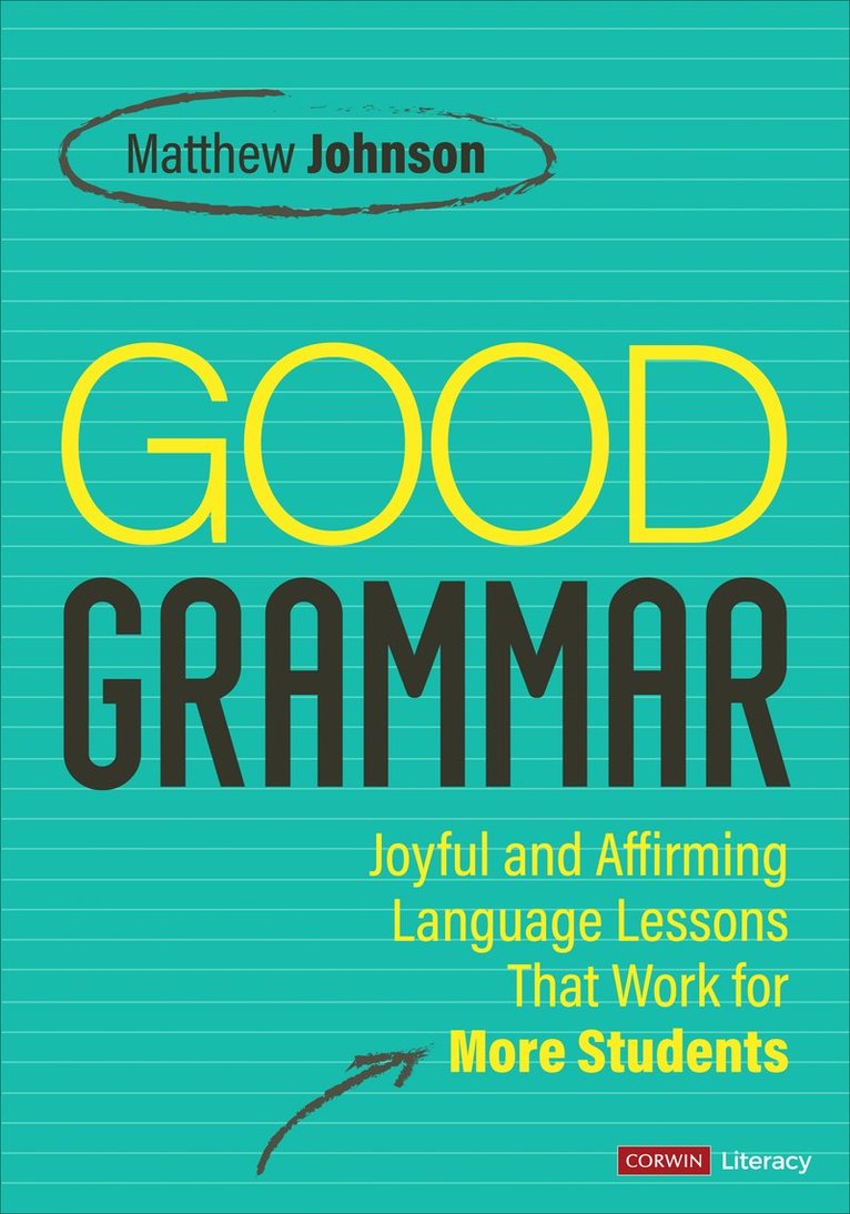 Matthew Johnson - Good Grammar [Grades 6-12], Häftad
