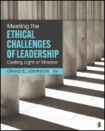 Meeting the Ethical Challenges of Leadership 1