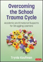 bokomslag Overcoming the School Trauma Cycle