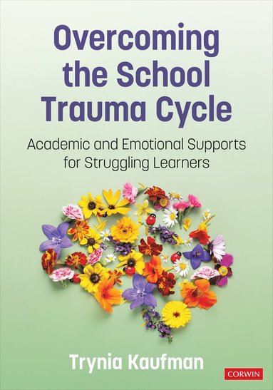 bokomslag Overcoming the School Trauma Cycle