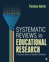 Florence Martin - Systematic Reviews in Educational Research, Häftad