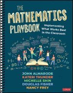 John T. Almarode, Kateri Thunder, Michelle Shin, Douglas Fisher, Nancy Frey, John T Almarode - The Mathematics Playbook, Häftad