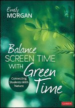bokomslag Balance Screen Time With Green Time