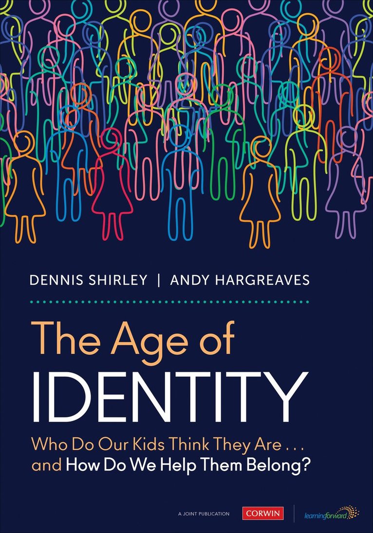 Dennis Shirley, Andy Hargreaves - Age of Identity, Häftad