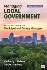 Kimberly L. Nelson, Carl W. Stenberg - Managing Local Government, Häftad