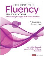 bokomslag Figuring Out Fluency--Ten Foundations for Reasoning Strategies With Whole Numbers