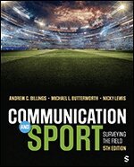 Andrew C. Billings, Michael L. Butterworth, Nicky Lewis - Communication and Sport, Häftad