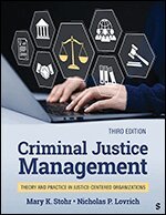 Mary K. Stohr, Nicholas Lovrich - Criminal Justice Management, Häftad