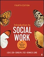 Lisa E. Cox, Carolyn J. Tice, Dennis D. Long - Introduction to Social Work, Häftad