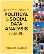 Thomas M. Holbrook - An Introduction to Political and Social Data Analysis (With R), Häftad