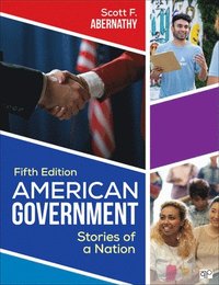 bokomslag American Government: Stories of a Nation