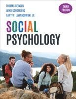 Thomas Heinzen, Wind Goodfriend, Gary W. Lewandowski - Social Psychology, Häftad