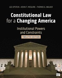 bokomslag Constitutional Law for a Changing America: Institutional Powers and Constraints