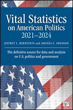 Jeffrey L. Bernstein, Amanda Shannon - Vital Statistics on American Politics, Inbunden