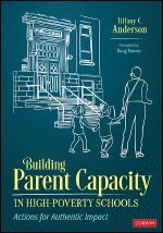 bokomslag Building Parent Capacity in High-Poverty Schools
