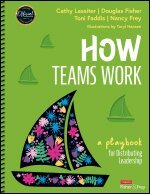 Cathy J. Lassiter, Douglas Fisher, Toni Osborn Faddis, Nancy Frey - How Teams Work, Häftad