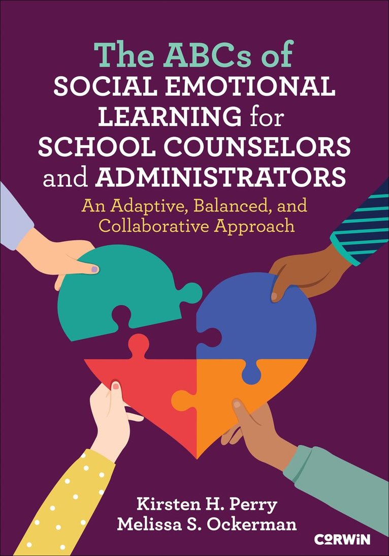 The ABCs of Social Emotional Learning for School Counselors and Administrators