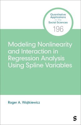 bokomslag Modeling Nonlinearity and Interaction in Regression Analysis Using Spline Variables