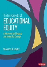 bokomslag The Encyclopedia of Educational Equity