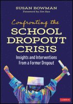 bokomslag Confronting the School Dropout Crisis