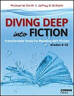Michael W. Smith, Jeffrey D. Wilhelm - Diving Deep Into Fiction, Häftad