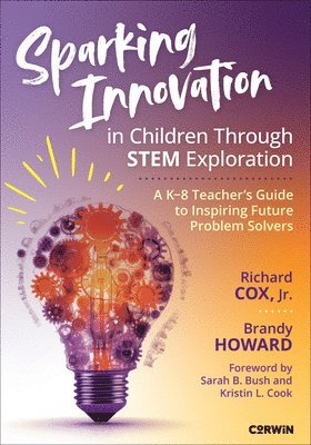 Richard Cox, Brandy Howard - Sparking Innovation in Children Through STEM Exploration, Häftad