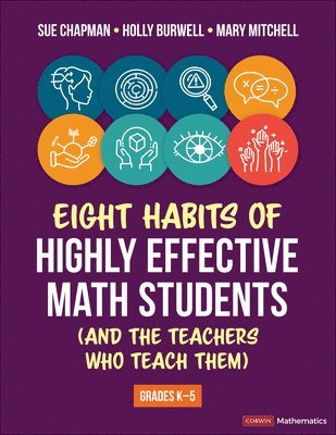 bokomslag Eight Habits of Highly Effective Math Students (and the Teachers Who Teach Them)