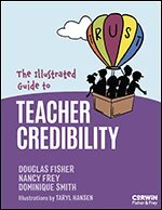 Douglas Fisher, Nancy Frey, Dominique Smith, Taryl Hansen - The Illustrated Guide to Teacher Credibility, Häftad