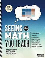 Kimberly Rimbey, Katie S. Shattuck-Basham, Chryste Berda - Seeing the Math You Teach, Grades K-6, Häftad