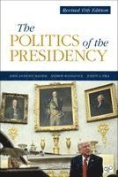 The Politics of the Presidency